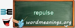 WordMeaning blackboard for repulse